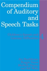 Compendium of Auditory and Speech Tasks: Childrens Speech and Literacy Difficulties 4 with CD–ROM - ISBN 9780470516591