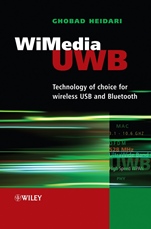 WiMedia UWB: Technology of Choice for Wireless USB and Bluetooth - ISBN 9780470518342