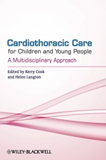 Cardiothoracic Care for Children and Young People: A Multidisciplinary Approach - ISBN 9780470518410