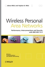 Wireless Personal Area Networks: Performance, Interconnection and Security with IEEE 802.15.4 - ISBN 9780470518472