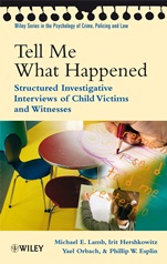 Tell Me What Happened: Structured Investigative Interviews of Child Victims and Witnesses - ISBN 9780470518656