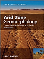 Arid Zone Geomorphology: Process, Form and Change in Drylands - ISBN 9780470519080
