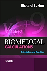 Biomedical Calculations: Principles and Practice - ISBN 9780470519110
