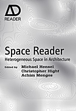 Space Reader: Heterogeneous Space in Architecture - ISBN 9780470519431