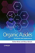 Organic Azides: Syntheses and Applications - ISBN 9780470519981
