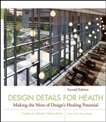 Design Details for Health: Making the Most of Designs Healing Potential - ISBN 9780470524718