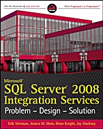 Microsoft SQL Server 2008 Integration Services: Problem, Design, Solution - ISBN 9780470525760