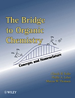 The Bridge To Organic Chemistry: Concepts and Nomenclature - ISBN 9780470526767