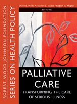Palliative Care: Transforming the Care of Serious Illness - ISBN 9780470527177