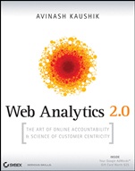 Web Analytics 2.0: The Art of Online Accountability and Science of Customer Centricity - ISBN 9780470529393