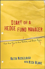 Diary of a Hedge Fund Manager: From the Top, to the Bottom, and Back Again - ISBN 9780470529720