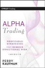 Alpha Trading: Profitable Strategies That Remove Directional Risk - ISBN 9780470529744