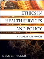 Ethics in Health Services and Policy: A Global Approach - ISBN 9780470531068