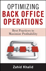 Optimizing Back Office Operations: Best Practices to Maximize Profitability - ISBN 9780470531891