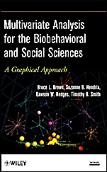 Multivariate Analysis for the Biobehavioral and Social Sciences: A Graphical Approach - ISBN 9780470537565