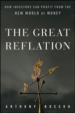 The Great Reflation: How Investors Can Profit From the New World of Money - ISBN 9780470538777
