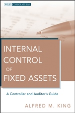 Internal Control of Fixed Assets: A Controller and Auditors Guide - ISBN 9780470539408