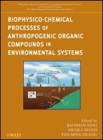 Biophysico–Chemical Processes of Anthropogenic Organic Compounds in Environmental Systems - ISBN 9780470539637