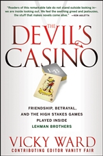The Devils Casino: Friendship, Betrayal, and the High Stakes Games Played Inside Lehman Brothers - ISBN 9780470540862