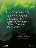 Bioprocessing Technologies in Biorefinery for Sustainable Production of Fuels, Chemicals, and Polymers - ISBN 9780470541951