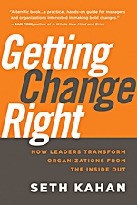 Getting Change Right: How Leaders Transform Organizations from the Inside Out - ISBN 9780470550489