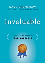 Invaluable: The Secret to Becoming Irreplaceable - ISBN 9780470553237