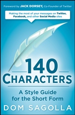 140 Characters: A Style Guide for the Short Form - ISBN 9780470556139