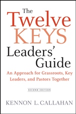 The Twelve Keys Leaders Guide: An Approach for Grassroots, Key Leaders, and Pastors Together - ISBN 9780470559284