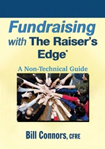 Fundraising with The Raisers Edge: A Non–Technical Guide - ISBN 9780470560563