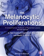 The Melanocytic Proliferations: A Comprehensive Textbook of Pigmented Lesions - ISBN 9780470561553