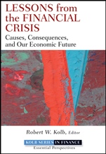 Lessons from the Financial Crisis: Causes, Consequences, and Our Economic Future - ISBN 9780470561775