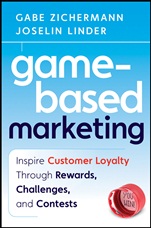 Game–Based Marketing: Inspire Customer Loyalty Through Rewards, Challenges, and Contests - ISBN 9780470562239