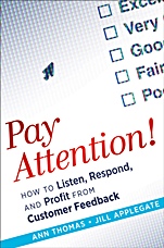 Pay Attention!: How to Listen, Respond, and Profit from Customer Feedback - ISBN 9780470563557