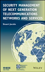 Security Management of Next Generation Telecommunications Networks and Services - ISBN 9780470565131