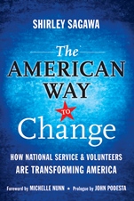 The American Way to Change: How National Service and Volunteers Are Transforming America - ISBN 9780470565575