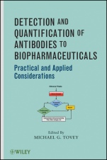 Detection and Quantification of Antibodies to Biopharmaceuticals: Practical and Applied Considerations - ISBN 9780470566664