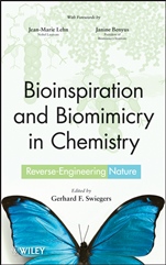Bioinspiration and Biomimicry in Chemistry: Reverse–Engineering Nature - ISBN 9780470566671