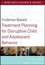Evidence–Based Treatment Planning for Disruptive Child and Adolescent Behavior Facilitators Guide - ISBN 9780470568507