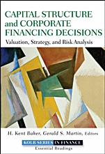 Capital Structure and Corporate Financing Decisions: Theory, Evidence, and Practice - ISBN 9780470569528