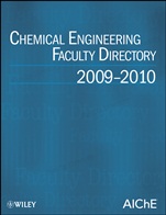 Chemical Engineering Faculty Directory: 2009–2010 - ISBN 9780470572160