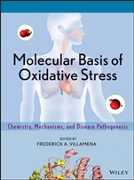 Molecular Basis of Oxidative Stress: Chemistry, Mechanisms, and Disease Pathogenesis - ISBN 9780470572184