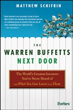 The Warren Buffetts Next Door: The Worlds Greatest Investors Youve Never Heard Of and What You Can Learn From Them - ISBN 9780470573785