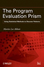 The Program Evaluation Prism: Using Statistical Methods to Discover Patterns - ISBN 9780470579046
