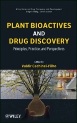 Plant Bioactives and Drug Discovery: Principles, Practice, and Perspectives - ISBN 9780470582268