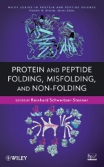 Protein and Peptide Folding, Misfolding, and Non–Folding - ISBN 9780470591697