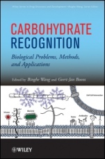 Carbohydrate Recognition: Biological Problems, Methods, and Applications - ISBN 9780470592076