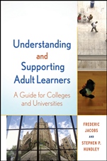 Understanding and Supporting Adult Learners: A Guide for Colleges and Universities - ISBN 9780470592540