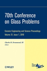 70th Conference on Glass Problems, Volume 31, Issue 1 - ISBN 9780470594667
