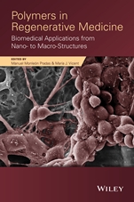 Polymers in Regenerative Medicine: Biomedical Applications from Nano– to Macro–Structures - ISBN 9780470596388