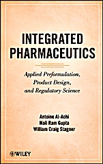 Integrated Pharmaceutics: Applied Preformulation, Product Design, and Regulatory Science - ISBN 9780470596920